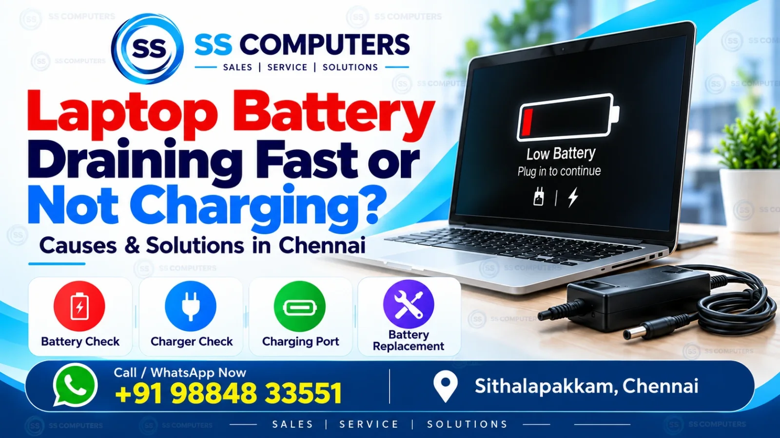 Laptop Battery Draining Fast or Not Charging? Causes & Solutions in Chennai