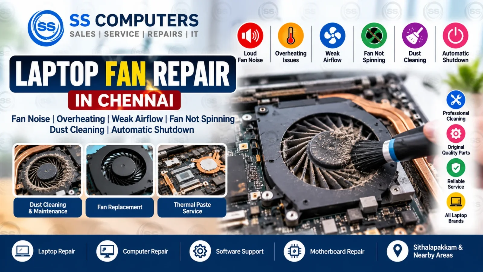 Laptop Fan Noise & Overheating in Chennai – Cooling Fan Problems, Dust Cleaning & Repair
