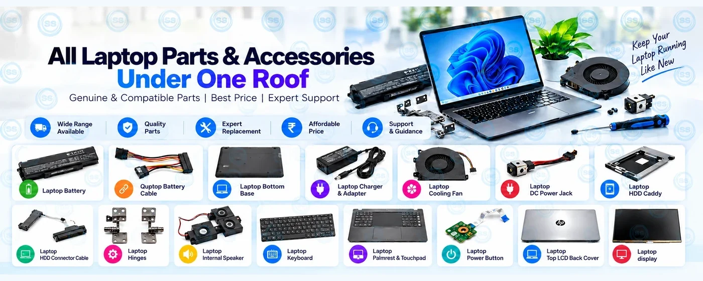 Laptop parts and accessories including battery, charger, keyboard, display, hinges, cooling fan, DC jack and laptop spare parts at SS Computers Chennai